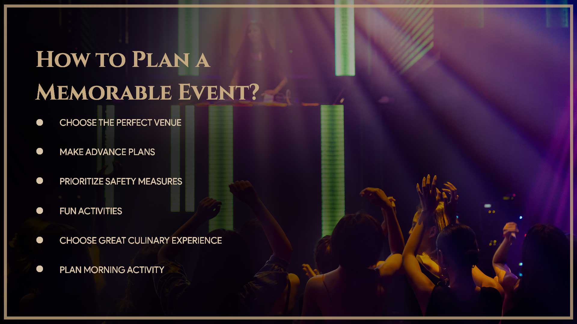 How to Plan a Memorable Event?