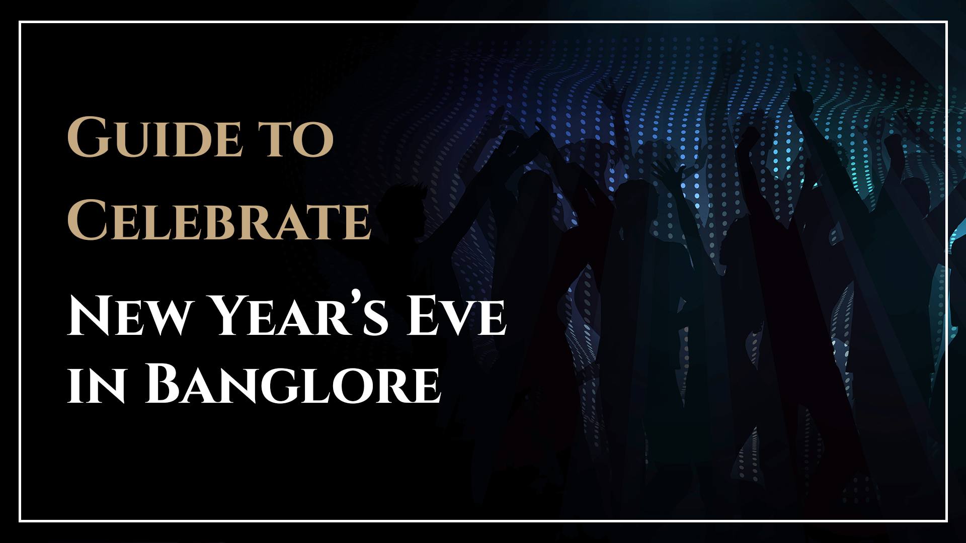 New Year Evening Parties in Bangalore